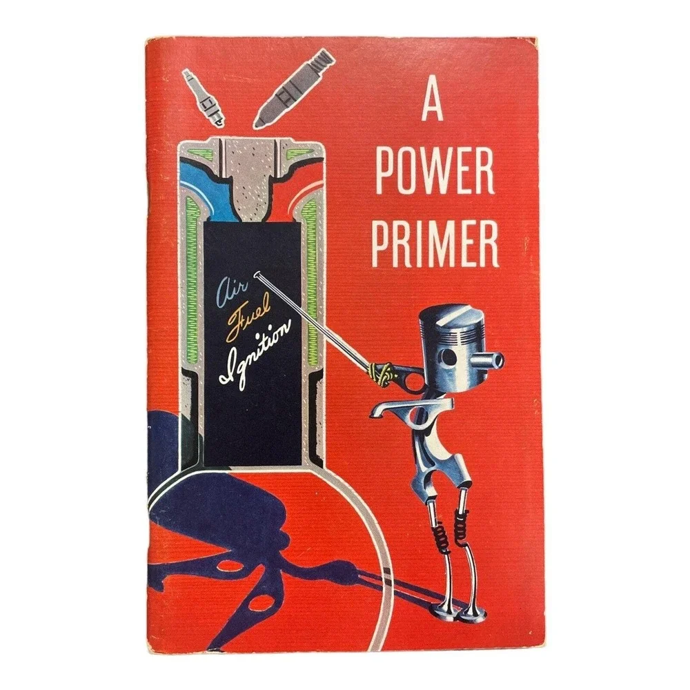 A Power Primer Booklet By General Motors 1955 Internal Combustion Engine